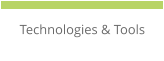 Technologies & Tools