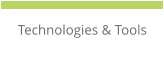 Technologies & Tools